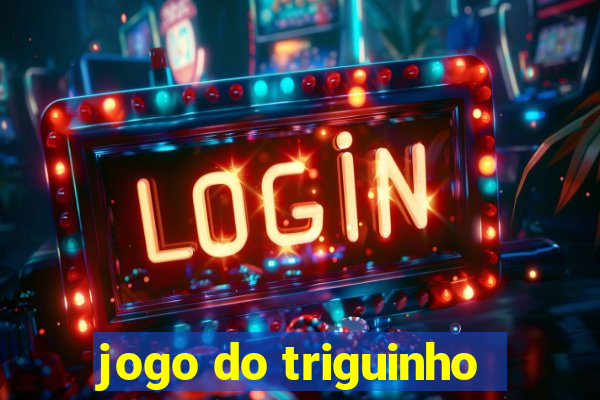 jogo do triguinho